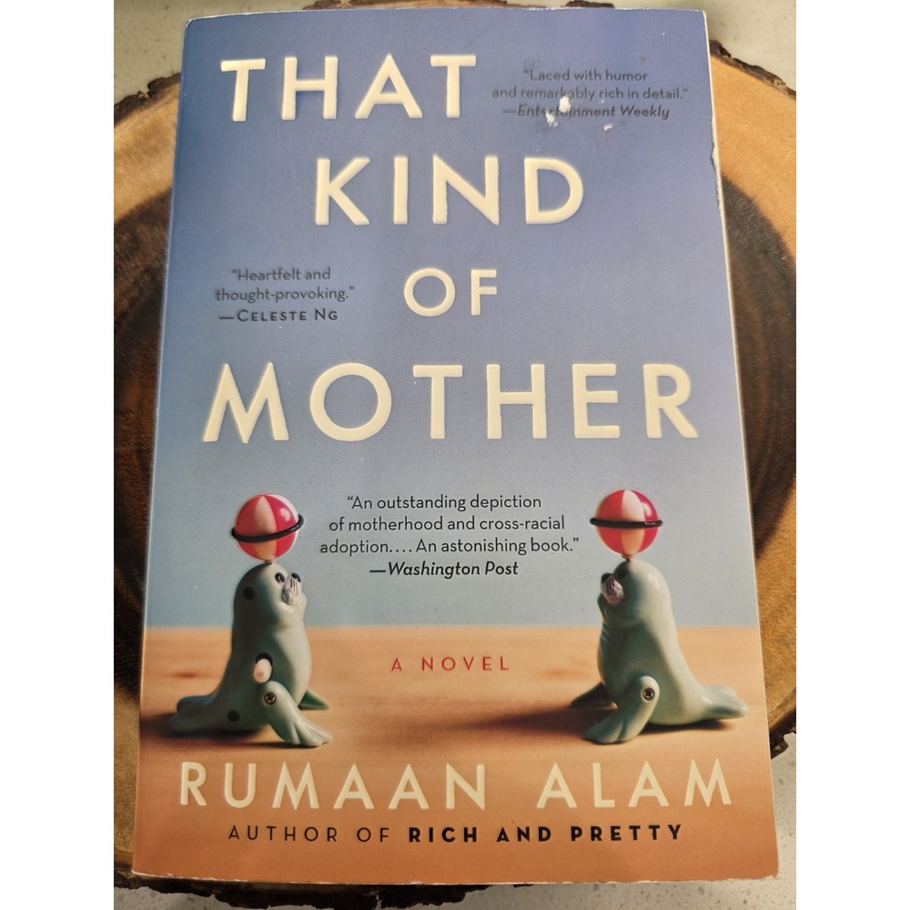 That Kind of Mother: A Novel by Alam, Rumaan (Paperback)
